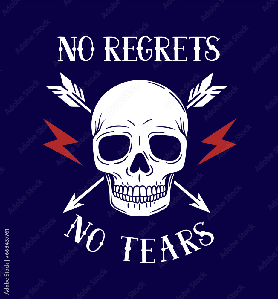 Rock print for tattoo. Scull with arrows and inscription no regrets no tears. Retro style, back to 80s and 90s. Template and layout. Cartoon flat vector illustration isolated on blue background