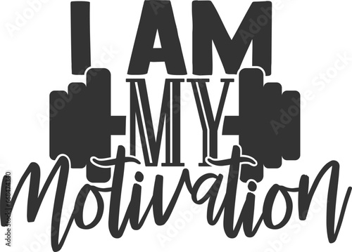 I Am My Motivation - Gym Illustration
