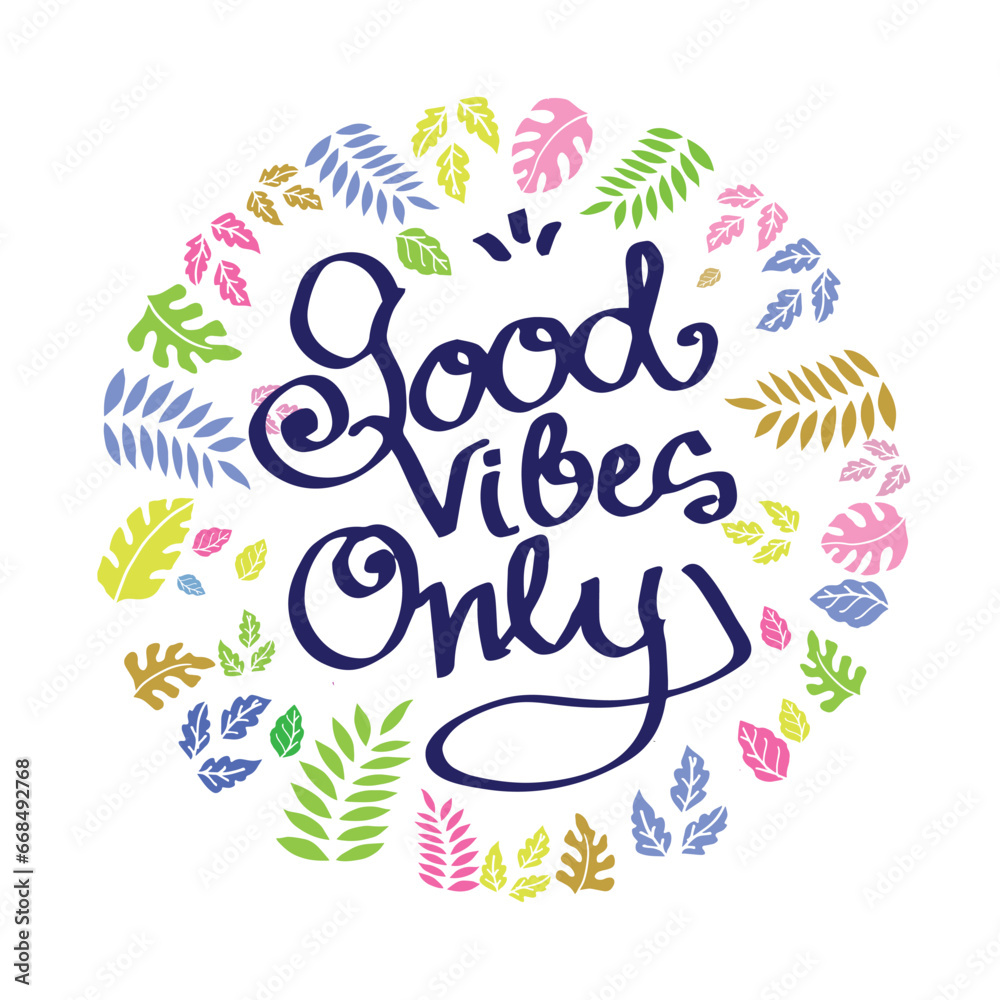 Quote of good vibes only handwritting calligraphy illustration vector Quote of good vibes only handwritting calligraphy illustration vector