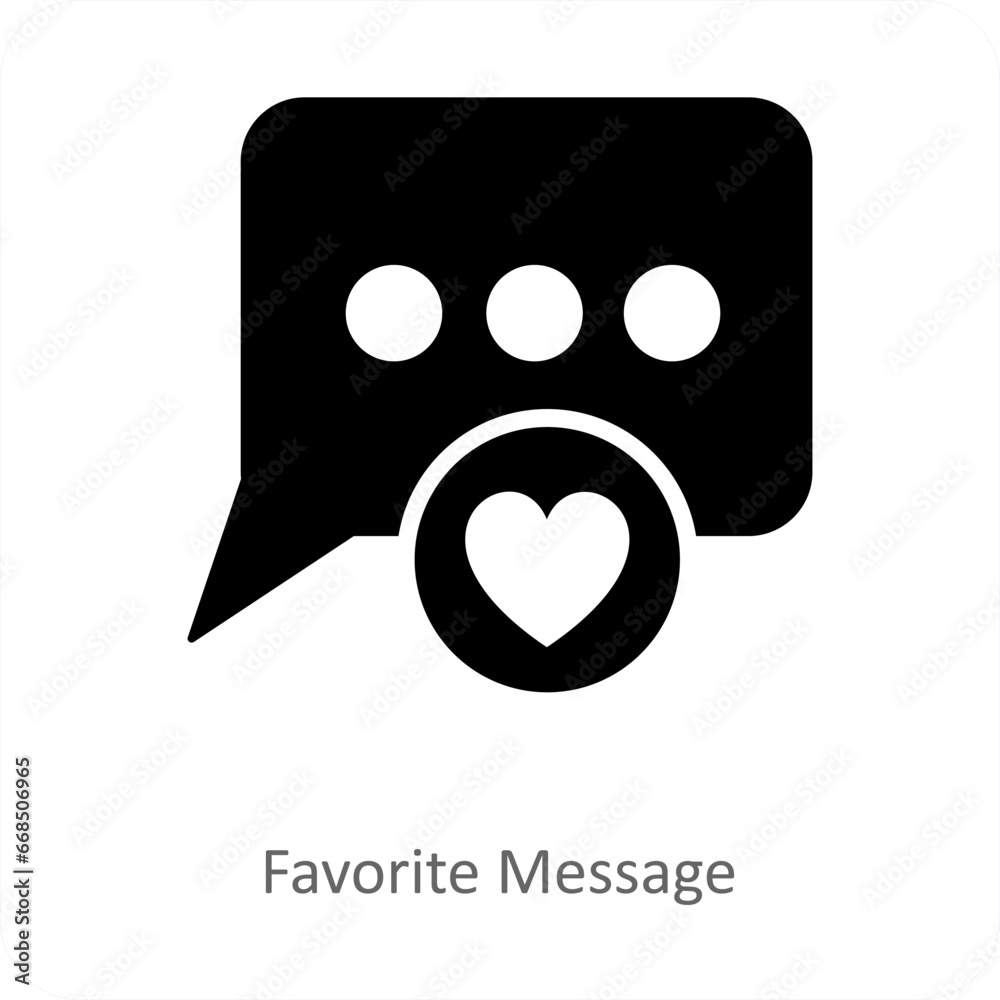 Favorite Message and message icon concept Favorite Message and message icon concept