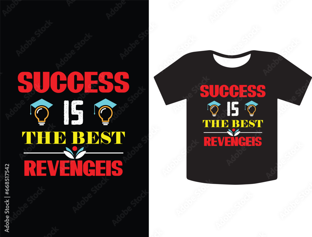 Fototapeta premium Best t-shirt design motivational template. Unique typography Vectors graphic retro-vintage t shirt ready for all print items. Motivation about lifestyle. for poster, banner, t-shirt design.