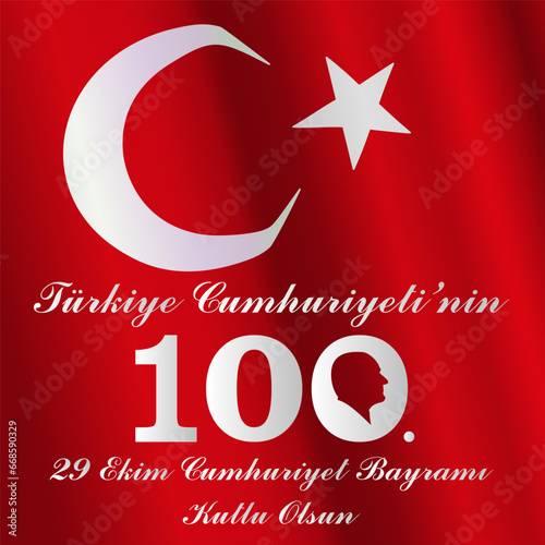 Happy 100th anniversary of 29 October Republic Day. Vector illustration, poster, celebration card, graphic, post