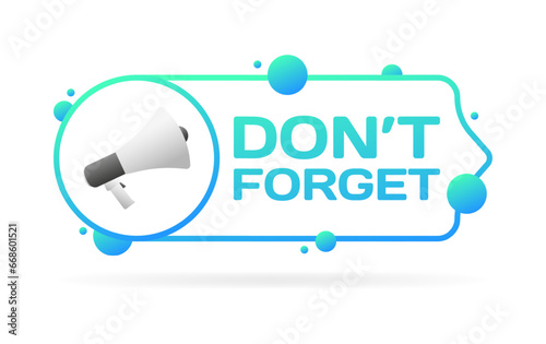 Don't forget sign. Flat, blue, speaker in a circle, don't forget sign. Vector icon