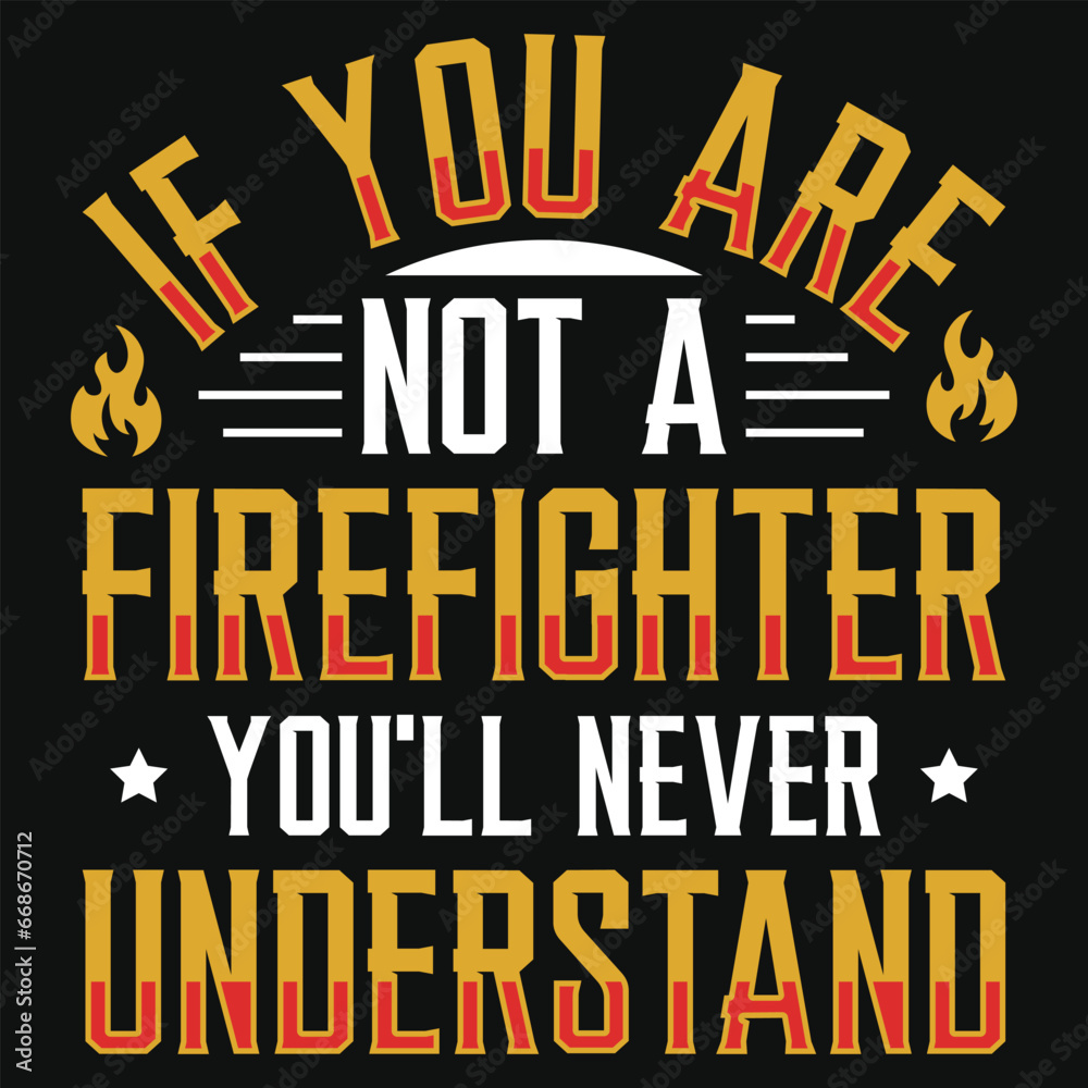 Obraz premium Best firefighter typography or graphics tshirt design