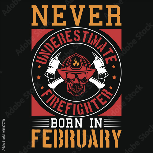 Best firefighter typography or graphics tshirt design