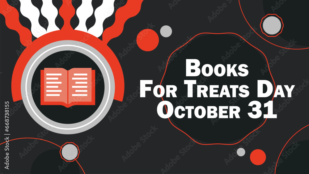 Books For Treats Day vector banner design. Happy Books For Treats Day modern minimal graphic poster illustration. Books For Treats Day vector banner design. Happy Books For Treats Day modern minimal graphic poster illustration.