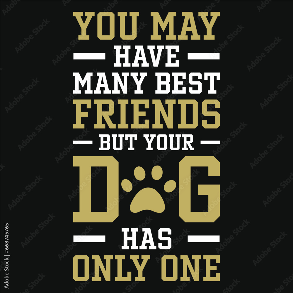 Best awesome dogs puppy Bulldog shepherd dogs lovers typographic tshirt design