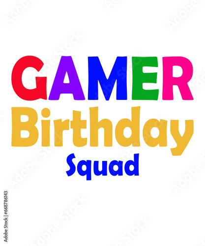 Gamer Birthday Squad