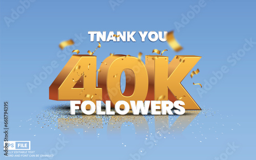 Thank you 40k social media followers and subscribers with 3d editable text vector template