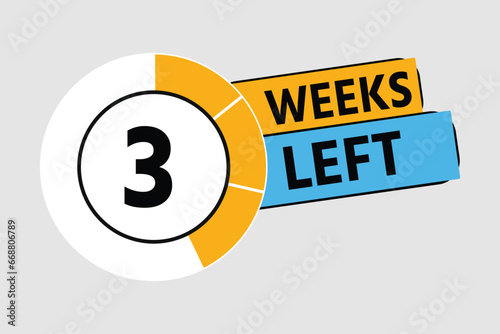 Number 3 of week left to go, Number days left countdown. Collection badges sale, 3 week to go banner ribbon. Flat style vector illustration, landing page, banner, Countdown timer sign