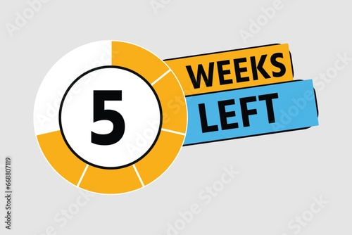  Original name(s): Number 5 of week left to go, banner, Countdown timer sign. Flat style vector illustration, landing page, Number days left countdown. Collection badges sale, 5 week to go banner ribb photo