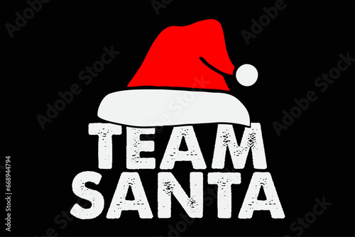 Team Santa Funny Christmas T-shirt Design