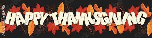 happy thanksgiving day creative typography design with leaf and black background perfect for banner, poster, templates.