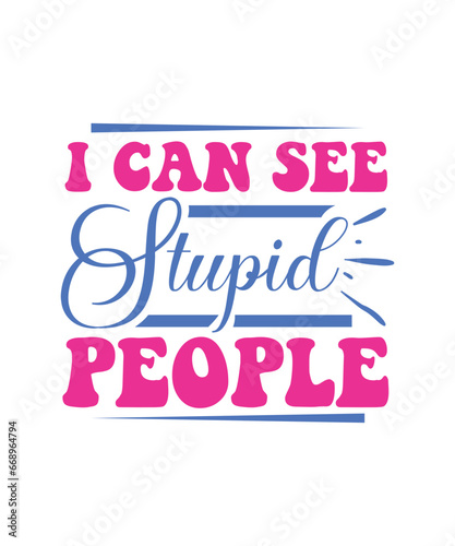 i can see stupid people svg