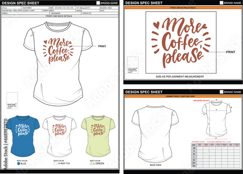 MORE COFFEE PLEASE STREETWEAR VECTOR DIGITAL DTG DTF HEAT TRANSFER STICKER SUBLIMATION PRINT WOMEN GIRL SHORT SLEEVE T SHIRT TECHPACK MEASUREMENT LAYOUT TEMPLATE DESIGN