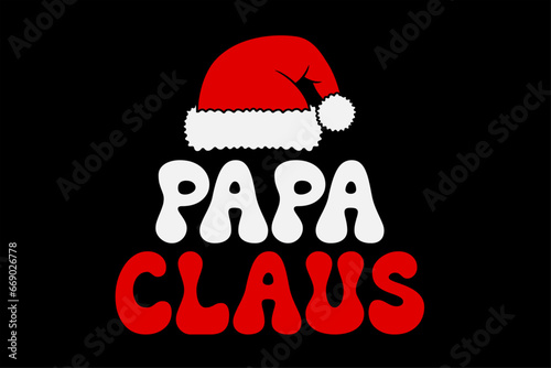 Papa Claus Funny Christmas T-Shirt Design