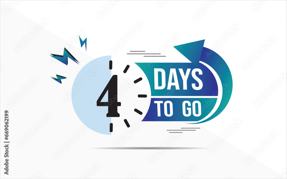Four days to go. 4 days to go lable, 4 day countdown banner, Vector stock illustration on white background. Four days to go. 4 days to go lable, 4 day countdown banner, Vector stock illustration on white background.
