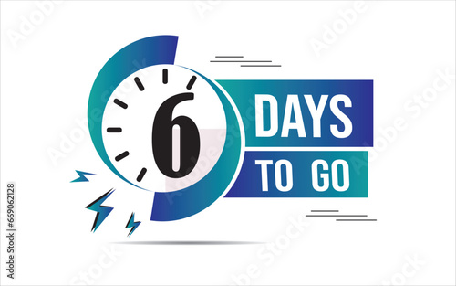 6 day to go last countdown icon. six day go sale price offer promo, 6 days only, Countdown left days banner. count time sale. Vector illustration, number of days left, vector eps 10