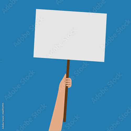 Protester hand hold white blank banner on blue background. People with picket protest sign. Migrant struggle for rights concept. Falt vector design illustration. Demonstration poster. Activism mock up