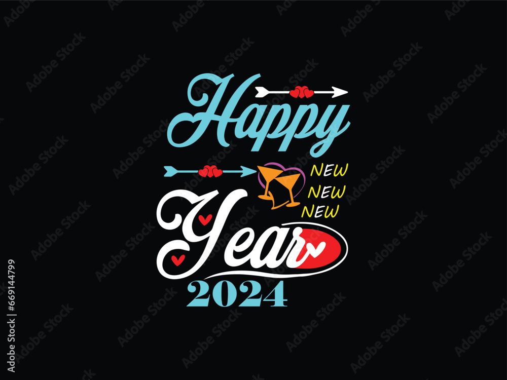 Obraz premium happy new year t shirt design, happy new year 2024,typography, holiday, new year t shirt design, 2024 t shirt, trendy, festival, T-Shirt Design fully vector graphics for t-shirt print design.