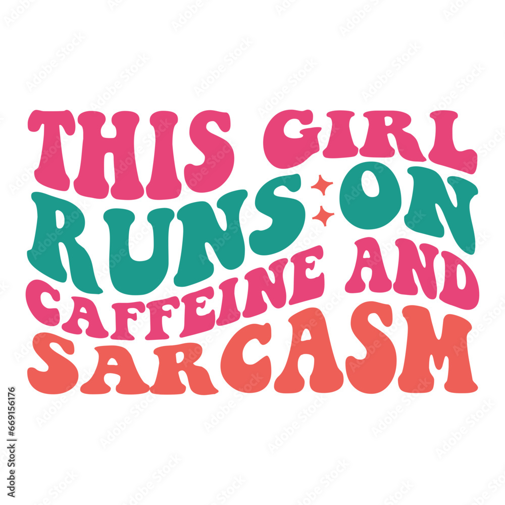 This Girl Runs On Caffeine And Sarcasm Retro SVG