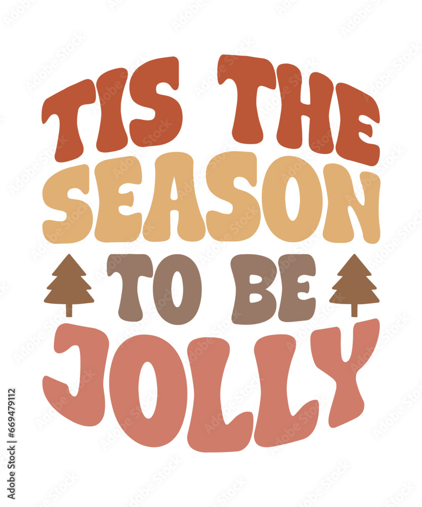 Tis the season to be jolly retro Christmas t shirt. Christmas t shirt deign. Tis the season to be jolly retro Christmas t shirt. Christmas t shirt deign.
