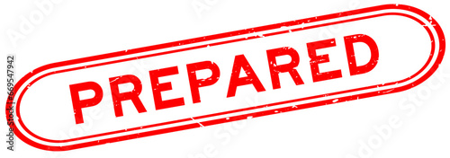 Grunge red prepared word rubber seal stamp on white background