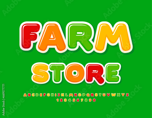 Vector bright Signboard Farm Store. Colorful Glossy Font. Creative Alphabet Letters and Numbers
