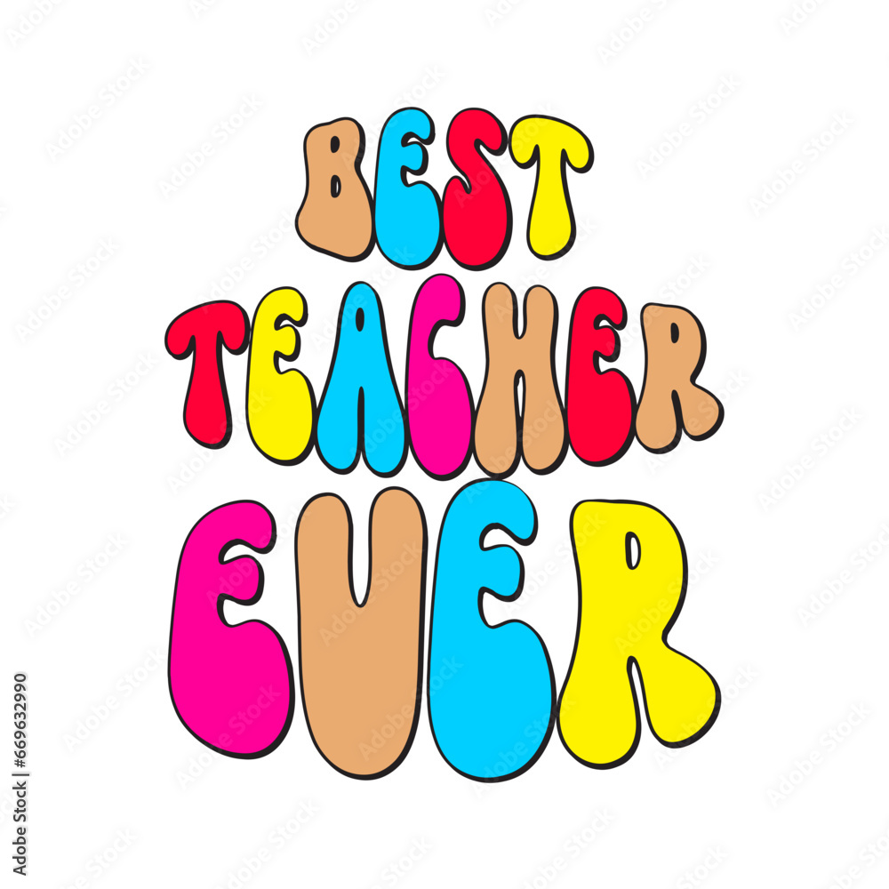 Best Teacher Ever SVG Best Teacher Ever SVG