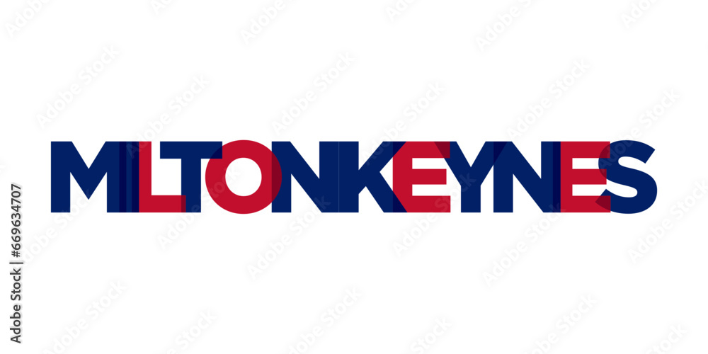 Milton Keynes city in the United Kingdom design features a geometric style illustration with bold typography in a modern font on white background.