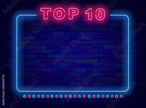 Top 10 neon poster. Blue border. Competition and show, performance. Hit parade. Vector stock illustration