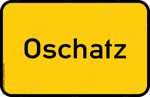 City sign of Oschatz - Ortsschild von Oschatz