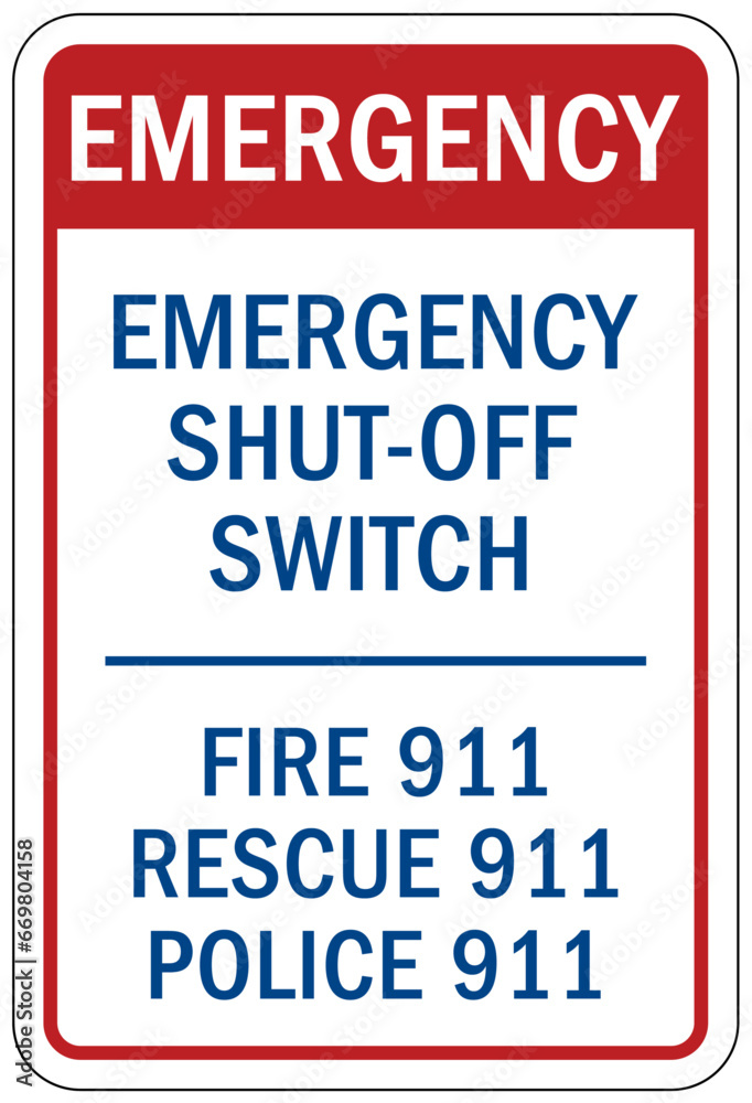 In case of emergency call 911 sign