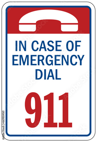 In case of emergency call 911 sign