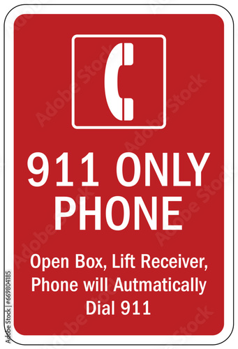 In case of emergency call 911 sign