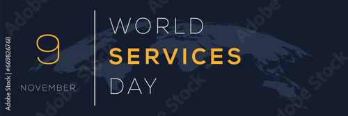 World services day, held on 9 November.