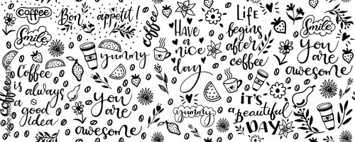 Vector seamless pattern of hand drawn quotes in style doodle . Smile,  coffee i always a good idea, it's a beautiful day,  phrases for card or poster. Vector inspirational quote. Ink illustration.