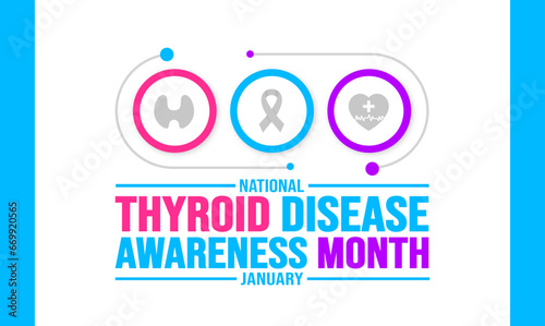 January is Thyroid Disease Awareness Month background template. Holiday concept. background  banner  placard  card  and poster design template with text inscription and standard color. vector.