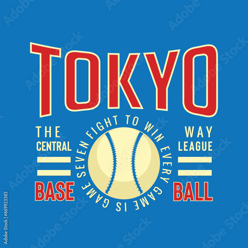 TYpographic vector illustration of baseball and tokyo rheme. T shirt graphics