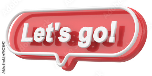 Foto Let's go. Word and Phrase. 3D illustration.