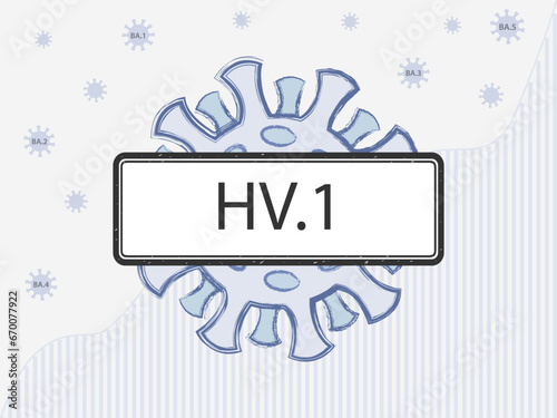 HV.1 in the sign. Coronovirus with spike proteins of a different colors symbolizing mutations. New Omicron subvariant against the background of covid-19 case statistics.