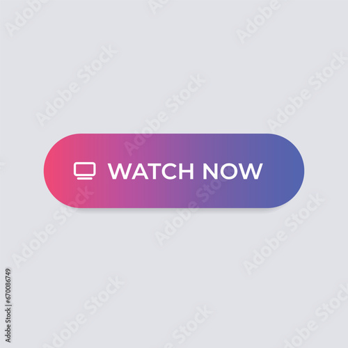 Watch now button with colorful gradient. Watch now icon in flat style. Button for website, label, banner, sticker, design template, icon and logo.