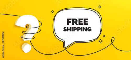 Free shipping tag. Continuous line chat banner. Delivery included sign. Special offer symbol. Free shipping speech bubble message. Wrapped 3d question icon. Vector