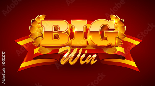 Big win banner. Sign with golden letters. Online casino.