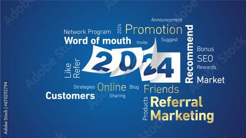 Referral Marketing New Year 2024 shining golden white word cloud text with calendar 2024 pages blue board background