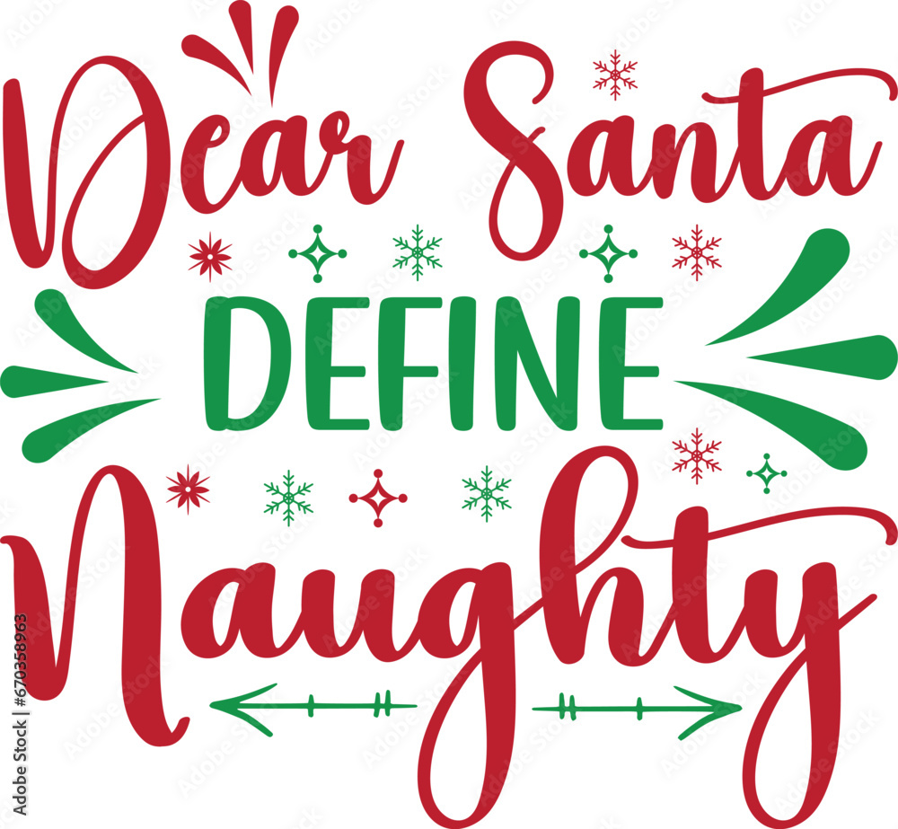 dear santa define naughty svg t shirt design