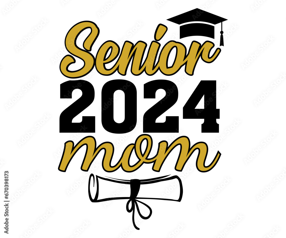 Senior 2024 Mom Svg Class Of 2024 Graduation Senior Class Senior Cheer senior-2024-mom-svg-class-of-2024-graduation-senior-class-senior-cheer