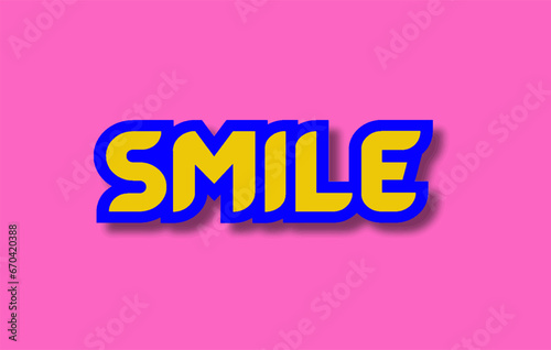 SMILE-3D happy and smile Vector relax quotes Relaxing and chill, motivation, inspiration message