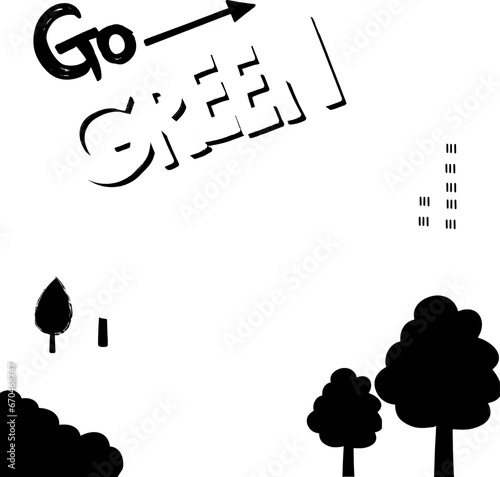 Go green