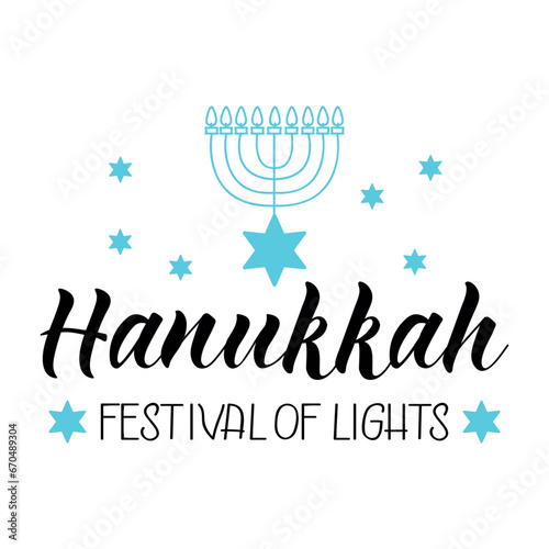 Hanukkah festival of lights. Happy Hanukkah card. Holidays lettering. T-shirt design.